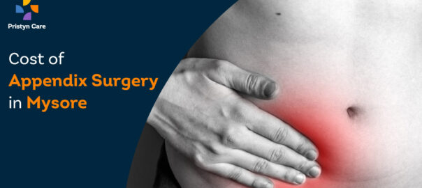 Cost of Surgical Removal of The Appendix In Mysore