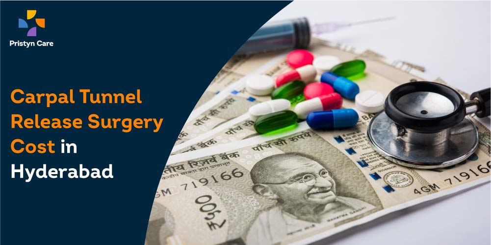 Carpal Tunnel Release Surgery Cost in Hyderabad