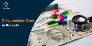 What is the cost of Circumcision Surgery in Kolkata?