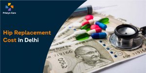 Hip Replacement Cost In Delhi