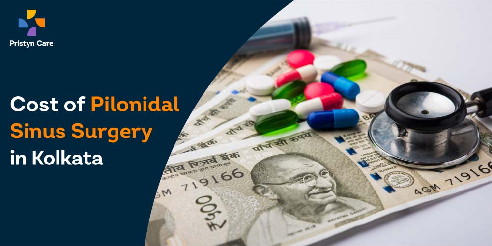 Cost of Pilonidal Sinus Surgery in Kolkata