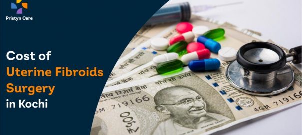 Uterine Fibroids Surgery Cost in Kochi