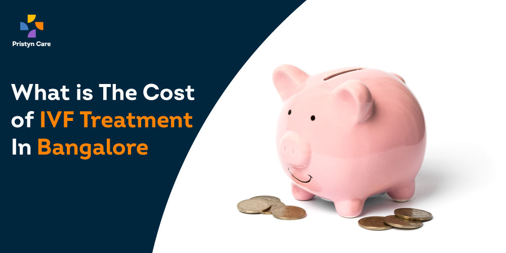 ivf-treatment-cost-in-bangalore