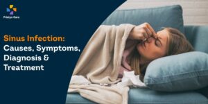 Sinus Infection-Causes, Symptoms, Diagnosis & Treatment