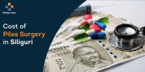 Cost-of-Piles-Surgery-in-Siliguri