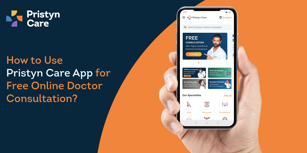 how-to-use-pristyn-care-app-for-online-doctor-consultation