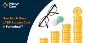 Lasik Surgery Cost in Faridabad