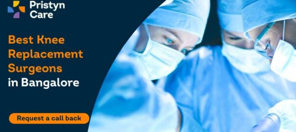 Consult Best Knee Replacement Surgeons in Bangalore