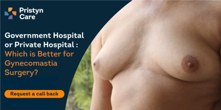 Government-Hospital-or-Private-Hospital-Which-is-Better-for-Gynecomastia-Surgery