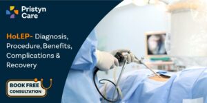 HoLEP--Diagnosis,-Procedure,-Benefits,-Complications-&-Recovery