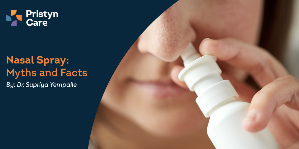 Myths and Facts around Nasal Sprays - a blog by top ENT Specialist