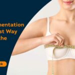 Breast augmentation surgery best way to increase the breast size