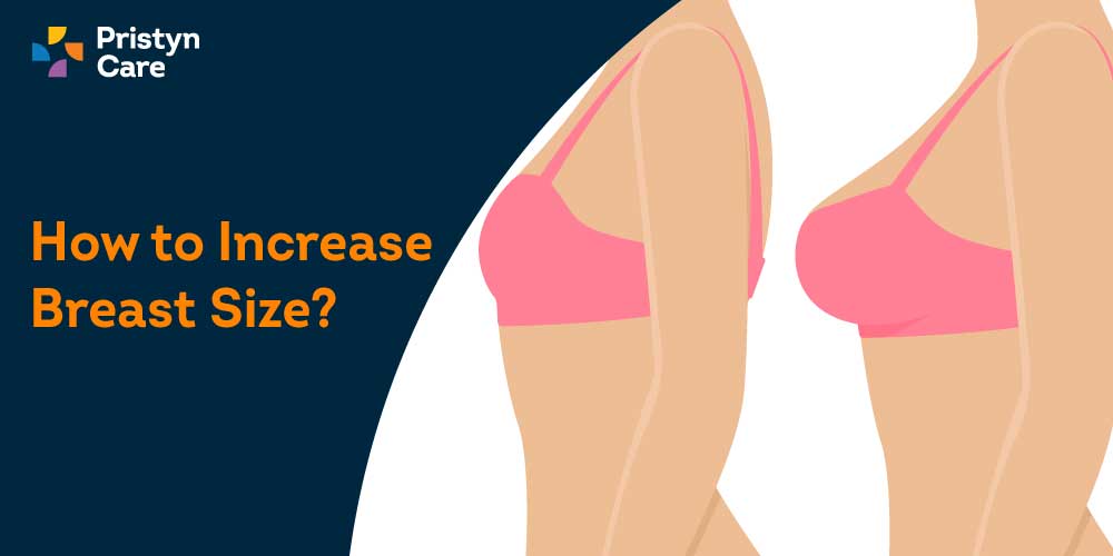 how to increase breast size