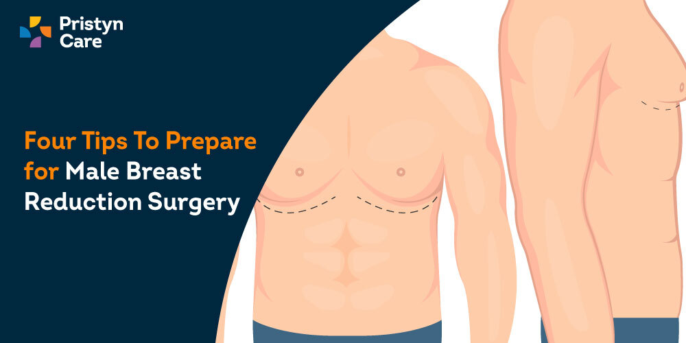 Four tips to prepare for male breast reduction surgery