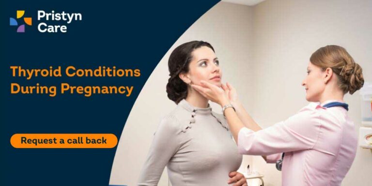 Thyroid Conditions During Pregnancy