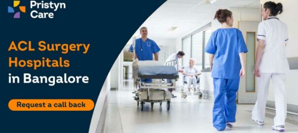 ACL Surgery Hospitals in Bangalore