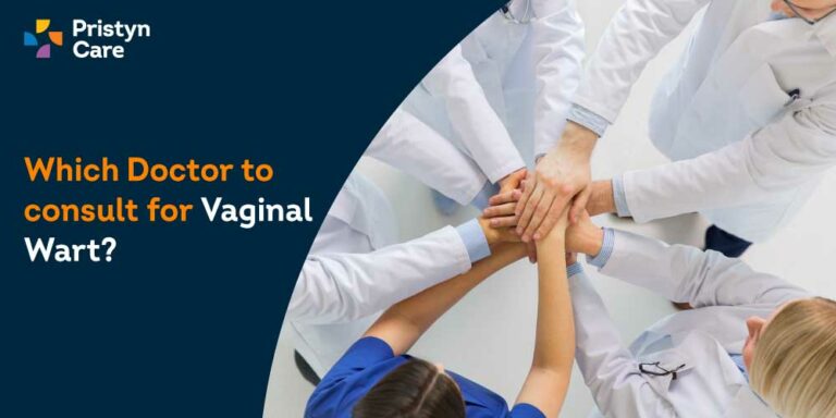 Which Doctor to Consult for Vaginal Wart