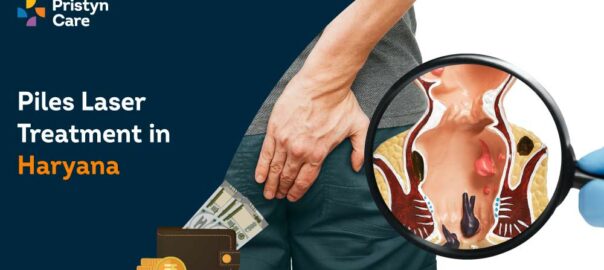 Best Doctors for Piles Laser Treatment in Haryana with Cost