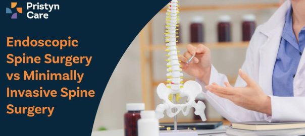 Endoscopic Spine Surgery vs Minimally Invasive Spine Surgery