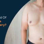 How-To-Get-Rid-Of-Gynecomastia-Without-Surgery