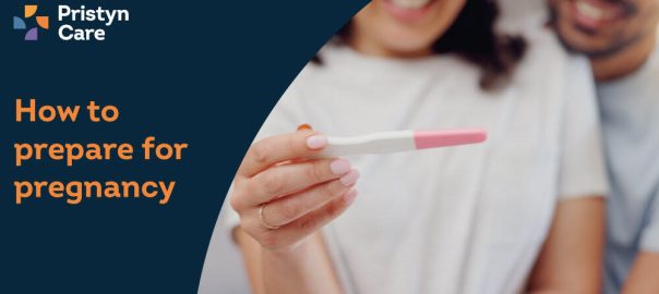 How To Prepare For Pregnancy