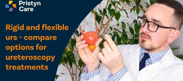 Rigid and Flexible URS – Compare Ureteroscopy Treatments