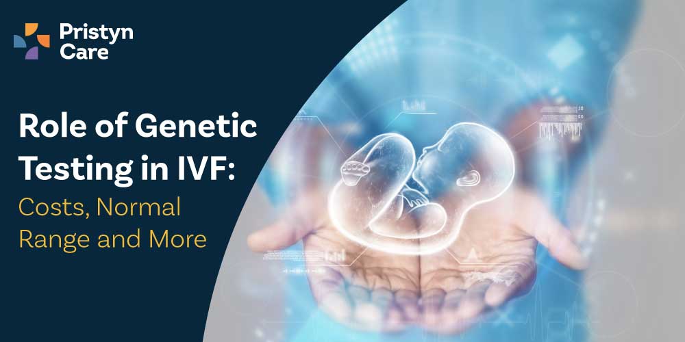 Genetic Testing in IVF