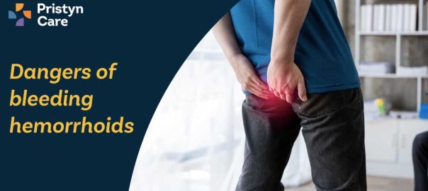 Dangers of Bleeding Hemorrhoids