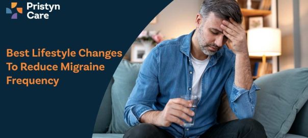 Best Lifestyle Changes to Reduce Migraine Frequency