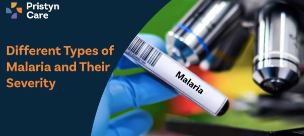 Different Types of Malaria and Their Severity