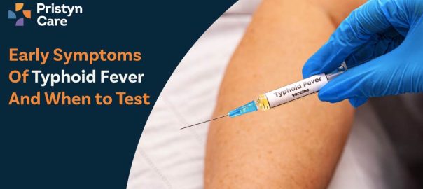 Early Symptoms of Typhoid Fever and When to Test