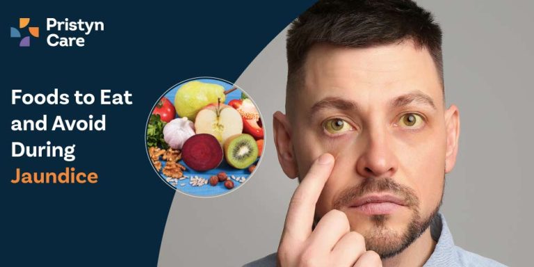 Foods to Eat and Avoid During Jaundice
