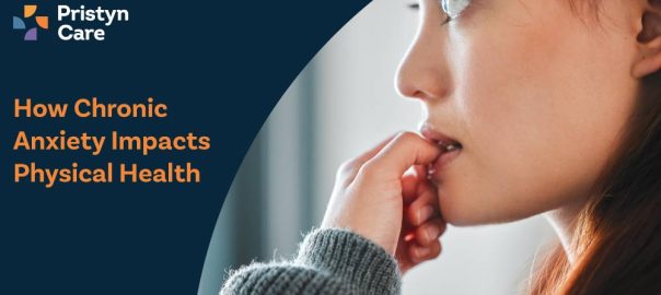 How Chronic Anxiety Impacts Physical Health