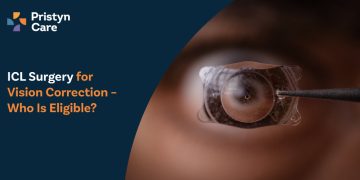 ICL Surgery for Vision Correction – Who Is Eligible?