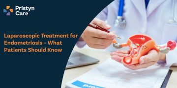 Laparoscopic Treatment for Endometriosis – What Patients Should Know