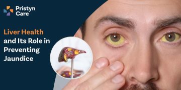 Liver Health and Its Role in Preventing Jaundice