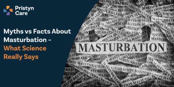 Myths vs Facts About Masturbation – What Science Really Says