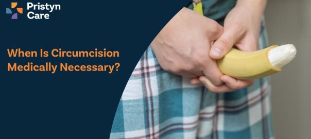 When Is Circumcision Medically Necessary?