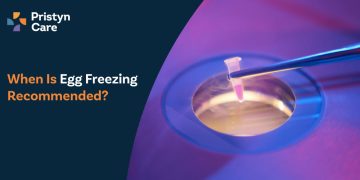 When Is Egg Freezing Recommended?