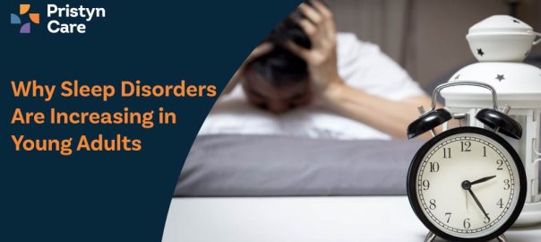 Why Sleep Disorders Are Increasing in Young Adults
