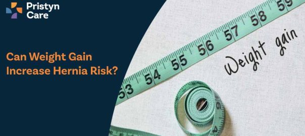Can Weight Gain Increase Hernia Risk?