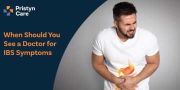 When Should You See a Doctor for IBS Symptoms