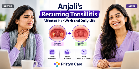 Anjalis-recurring-tonsillitis-affected-her-work-and-daily-life.-Read-how-tonsillectomy-at-Pristyn-Care-helped-her-break-the-cycle-of-repeated-infections